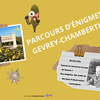 Parcours d'énigmes - Gevrey-Chambertin