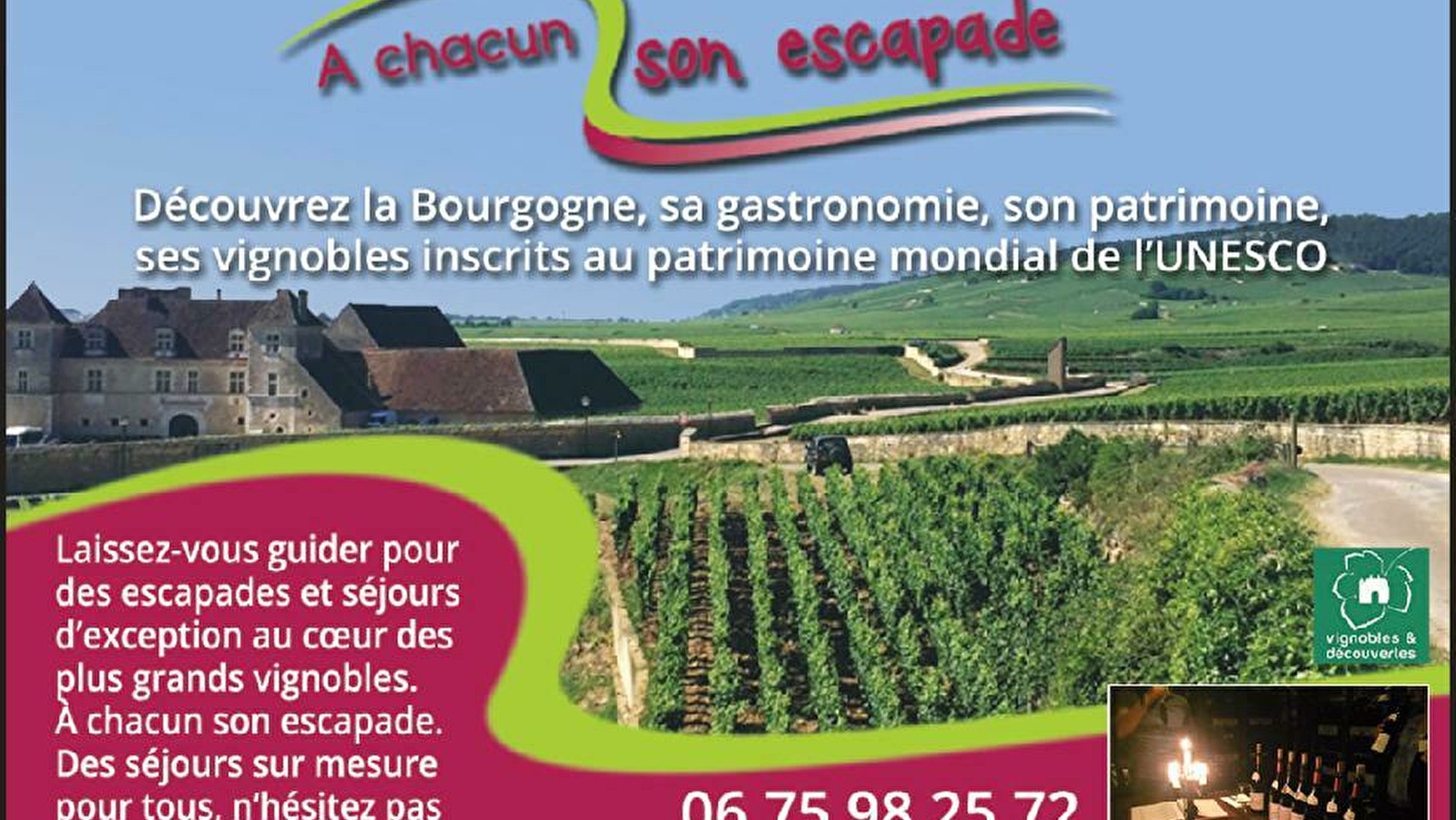 A CHACUN SON ESCAPADE