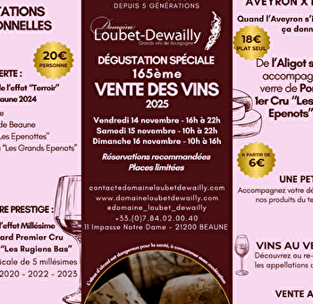 Domaine Loubet-Dewailly - Vente des Vins 2025 :  Dégustation Horizontale  'Découverte' : Pinot noir de la Côte de Beaune 2024 - BEAUNE
