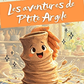 Les aventures de P'tite Argile - AUXERRE
