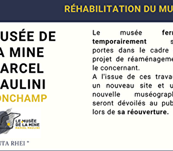 Musee de la Mine Marcel Maulini - RONCHAMP