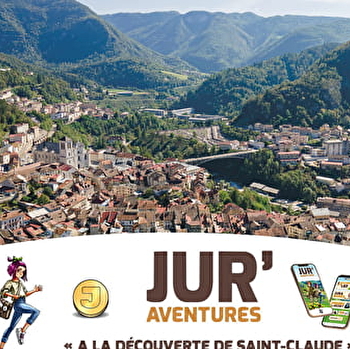 Jur'Aventures : À la découverte de Saint-Claude - SAINT-CLAUDE