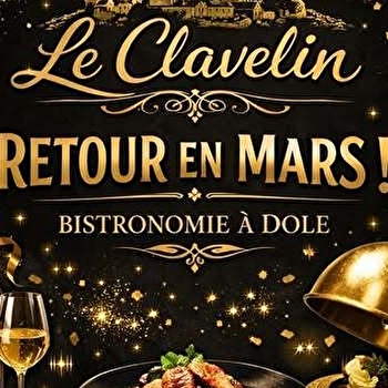 Le Clavelin - DOLE