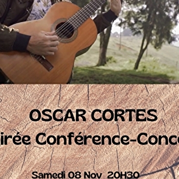 Conférence - Concert Oscar Cortés - LA BOULAYE