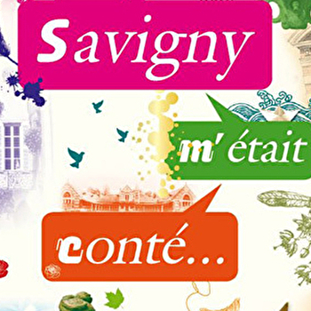 Si Savigny m'était conté - SAVIGNY-LES-BEAUNE