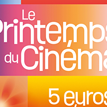 Le Printemps du Cinéma - LE CREUSOT
