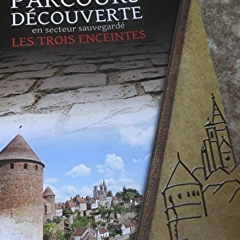 Parcours des 3 enceintes - SEMUR-EN-AUXOIS