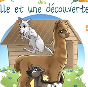 La ferme des mille et une découvertes - LORMES