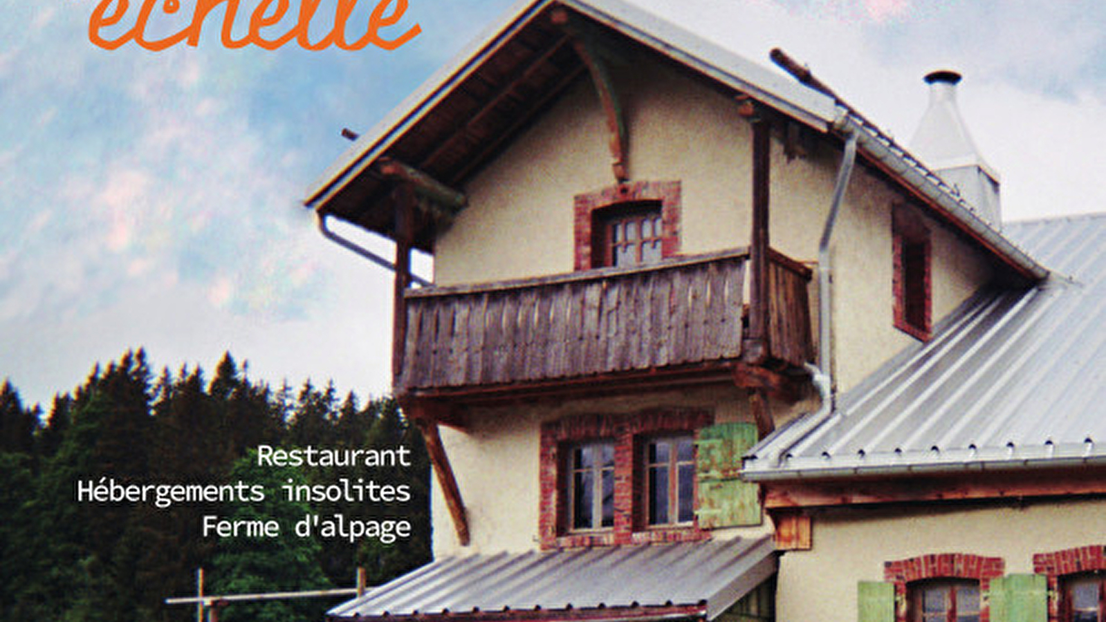 Ferme d'alpage La petite Echelle