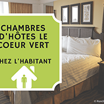 Chambres d'Hôtes Au Cœur Vert  - RONCHAMP