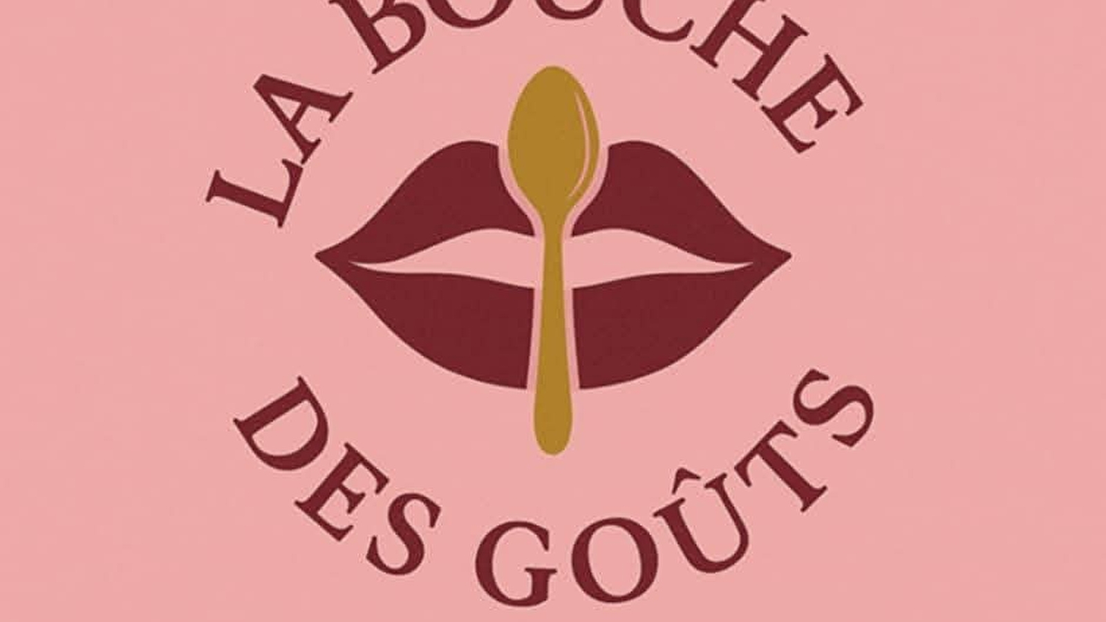 La Bouche des Goûts