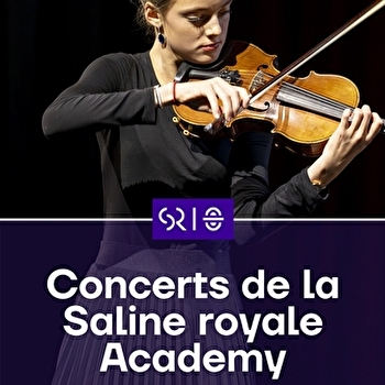 Concert de la Saline Royale Academy  - ARC-ET-SENANS