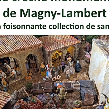 Visite commentée de la crèche monumentale de Magny-Lambert - MAGNY-LAMBERT