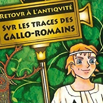 Rallye enfant 'Retour à l'Antiquité, sur les traces des gallo-romains' - SENS