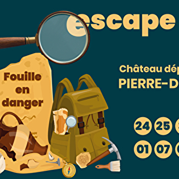 Escape Game : Fouille en danger - PIERRE-DE-BRESSE