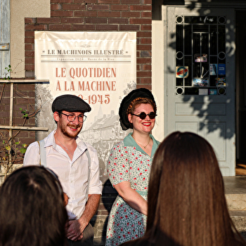 Visite guidée semi-nocturne 'Le quotidien à La Machine 1939-1945' - LA MACHINE