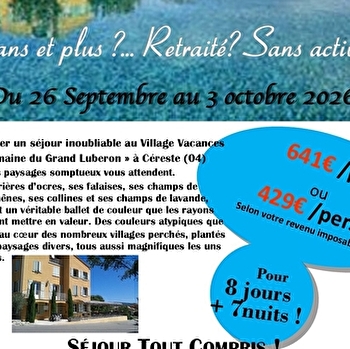 Les séniors en vacances ! Séjour au village vacances 'Le Domaine du Grand Luberon' à Céreste - CLAMECY