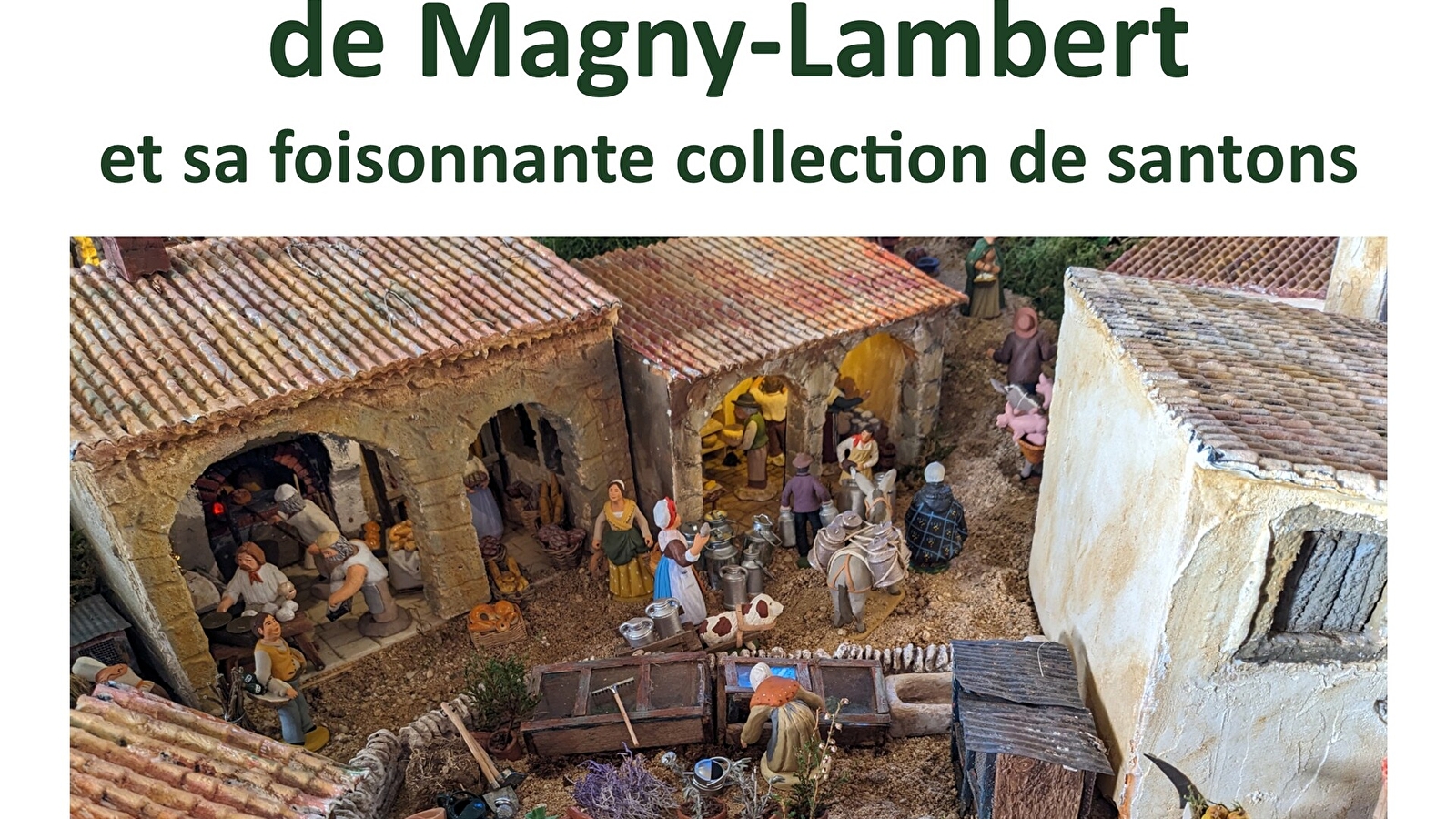 Visite commentée de la crèche monumentale de Magny-Lambert