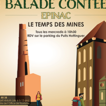 Balade contée - Le temps des Mines  - EPINAC
