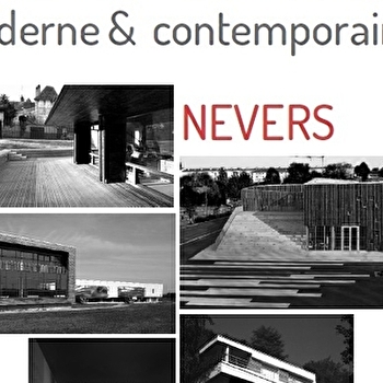 Balade d'architecture moderne et contemporaine : Nevers - NEVERS